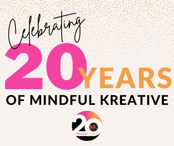 Celebrating 20 Years of Mindful Kreative During National Women’s Small Business Month