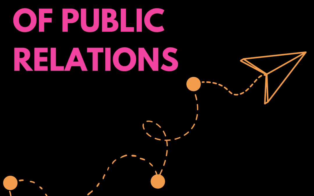 Public Relations: From Then to Now